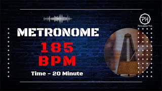 185 BPM Metronome  20 Minute [upl. by Ailati]