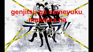 Durarara op 2 with lyrics [upl. by Kaycee]