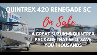 Quintrex 420 Renegade SC amp Suzuki Package [upl. by Ahsienek15]