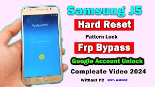 Samsung J5 Hard Reset 2024  J5 Frp Unlock 2024  J5 Frp 2024 J5 Frp Bypass 2024  J500 Frp Bypass [upl. by Garnette]