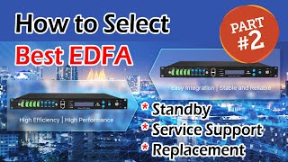 How to Select Best EDFA  Part  2  Things to do beforeafter buying EDFA  New EDFA Buying Guide [upl. by Ateekahs]