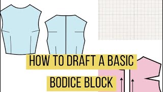 How to draft a basic bodice pattern  BEGINNERS FRIENDLY [upl. by Elenaj389]