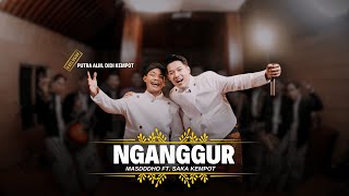 NGANGGUR  MASDDDHO FT SAKA KEMPOT OFFICIAL LIVE MUSIC [upl. by Ymma141]