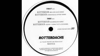 Noetics  Rotterdub MollonoBass amp Seth Schwarz Remix [upl. by Orenid206]