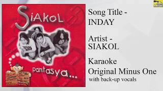 Siakol  Inday Original Minus One [upl. by Yrogreg]