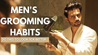 10 Habits Of immaculately Groomed Men  Mens Grooming Tips  Tarun Molri  2021 [upl. by Pall]