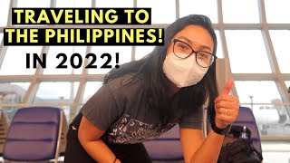 TRAVELING TO THE PHILIPPINES in 2022 🇵🇭 No more quarantine [upl. by Rfinnej]