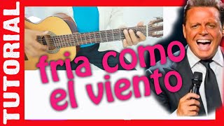 FRIA COMO EL VIENTO  tutorial para GUITARRA [upl. by Eelidnarb]