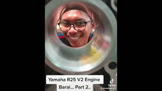 Yamaha R25 V2 Engine Barai  Motor Baru Dah Kong [upl. by Mori]