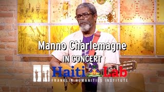 Manno Charlemagne IN CONCERT [upl. by Adnilema8]