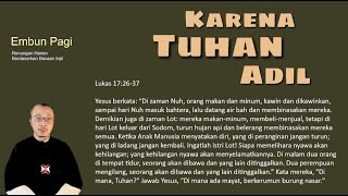 Karena Tuhan Adil  Lukas 172637 [upl. by Kus256]