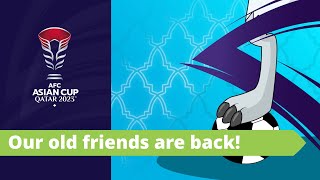 Our old friends are back AFC Asian Cup Qatar 2023™ [upl. by Fellows]