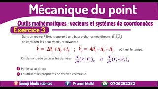 Outils mathématiques vecteurs et systèmes de coordonnées exercice 3 [upl. by Aicirtap]