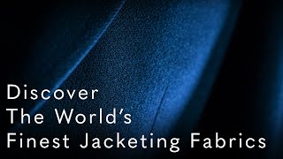 Discover The Worlds Finest Jacketing Fabrics [upl. by Jerold]