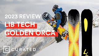 2023 Lib Tech Golden Orca Snowboard Review  Curated [upl. by Eleazar]