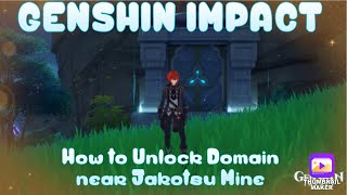 Genshin Impact How to Unlock Domain near Jakotsu Mine [upl. by Danzig]