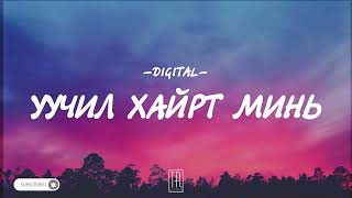 DIGITAL  UUCHIL HAIRT MIN LYRICS [upl. by Yrreiht343]