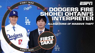 Dodgers fire Shohei Ohtani’s interpreter amid allegations of ‘massive theft’  First Take [upl. by Peers]