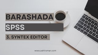 BARASHADA SPSS 3 Syntex Editor [upl. by Venezia484]