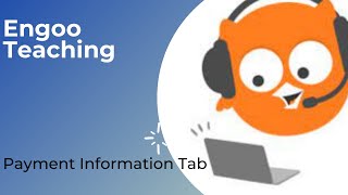 Engoo Payment Information Tab [upl. by Armstrong]