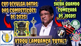 CBF DIVULGA CALENDÁRIO PARA 2025 [upl. by Zeralda]