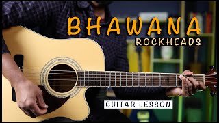 BHAWANA  Rockheads  Easy Guitar Lesson  Chords and Strumming [upl. by Gilbertina]