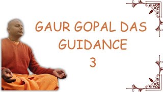 GAUR GOPAL DAS GUIDANCE 3 [upl. by Earased444]