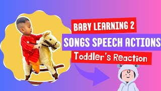 Baby Learning  Toddlers Reaction  Baby songs Speech Actions for Babies [upl. by Jamie191]