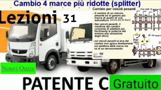 Patente C lezioni 31 Gratuito  Patente C Nouvi Quizz  Cambio  Splitter [upl. by Atteynad]