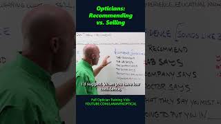 Opticians Recommending vs Selling [upl. by Terchie460]