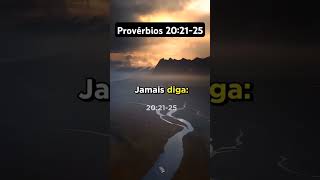 Provérbios 202125 [upl. by Nysa]