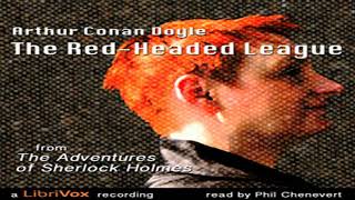 The Red Headed League by Sir Arthur Conan DOYLE read by Phil Chenevert  Full Audio Book [upl. by Uhp317]