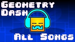 Geometry Dash quotAll Songsquot 1  20 [upl. by Itsrejk405]