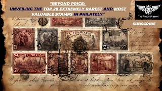 Top 20 Extremely Rare And Most Valuable Stamps In The World [upl. by Hughie]