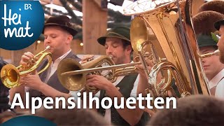 Trumpf oder Kritisch Musi Alpensilhouetten  Wiesn Frühschoppen  BR Heimat  die beste Volksmusik [upl. by Claudetta]