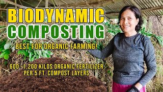 BEST BIODYNAMIC COMPOSTING  60012K KG NA ORGANIC FERTILIZER NAKUKUHA MULA SA 5FT COMPOST LAYERS [upl. by Nataline952]