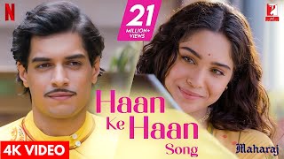 Haan Ke Haan Song  Chal Tere Mere Hisse Ka Sikka Uchale  4K Video  Junaid Khan  Sharvari [upl. by Alis]