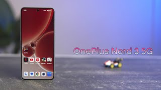 အသစ်ထွက်လာတဲ့ OnePlus Nord 3 5G အခြေအနေဘယ်လိုရှိ [upl. by Derman]