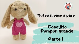 Tutorial paso a paso Conejito Pompón grande amigurumi crochet Parte 1 [upl. by Ahsat989]