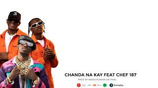 Chanda Na Kay Ft Chef 187  For what Official Visualizer [upl. by Nwahsirhc]