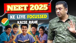 NEET 2025 ke liye focussed kaise rahe neetmotivation neetpreparation [upl. by Willing]