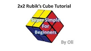 Easy 2x2 Rubiks Cube Tutorial Beginner  Simple No Algorithms [upl. by Anoel]