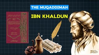 lbn Khaldun The Father of Social Sciences amp Foundations of Knowledge [upl. by Adrea]