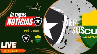 AO VIVO PRÉJOGO BOTAFOGO X CUIABÁ  BRASILEIRÃO2024 [upl. by Eizzo]