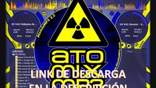 ATOMIX MP3 FULL 20172018 [upl. by Nnaeitak948]