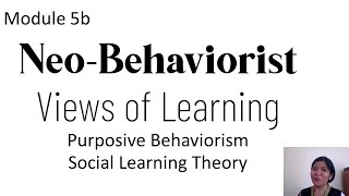 Module 5b  NeoBehaviorism [upl. by Knick]