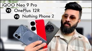 Best Camera Phone Under 40000  Nothing Phone 2 vs OnePlus 12R vs iQOO Neo 9 Pro Camera Test [upl. by Leuname]