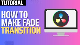 How To Make Fade Transition in Davinci Resolve [upl. by Eerat]