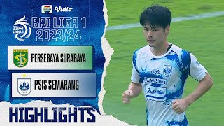 Persebaya Surabaya VS PSIS Semarang  Highlights  BRI Liga 1 20232024 [upl. by Alten]