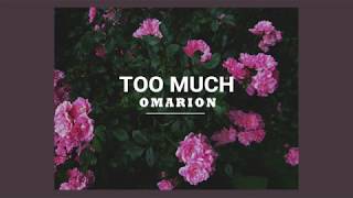 Omarion  Too Much Lyrics [upl. by Conlin964]